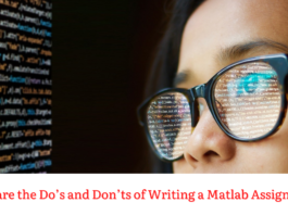What are the Do’s and Don’ts of Writing a Matlab Assignment